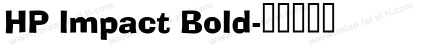 HP lmpact Bold字体转换